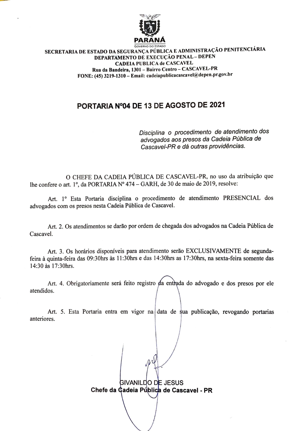 Comissão de Defesa de Prerrogativas Profissionais da OAB Cascavel entrega ofício a Chefe da Cadeia Pública